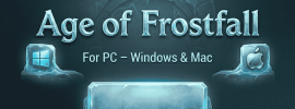 Age of Frostfall For PC Windows