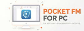 Pocket FM for PC – Windows & Mac Download