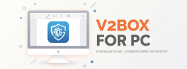 V2Box for PC – Windows & Mac Download
